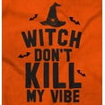 thumbnail image 2 of Halloween Witch Don't Kill My Vibe Womens Slim Fit Graphic Tee Brisco Brands X, 2 of 5