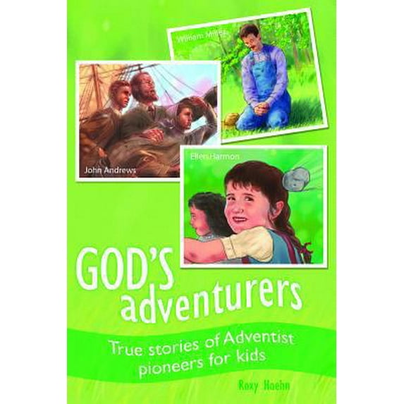 Pre-Owned God's Adventurers: True Stories of Adventist Pioneers for Kids (Paperback) 0816321485 9780816321483