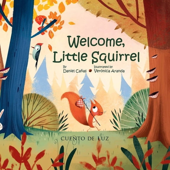 Welcome, Little Squirrel, (Hardcover)