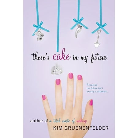 There's Cake in My Future