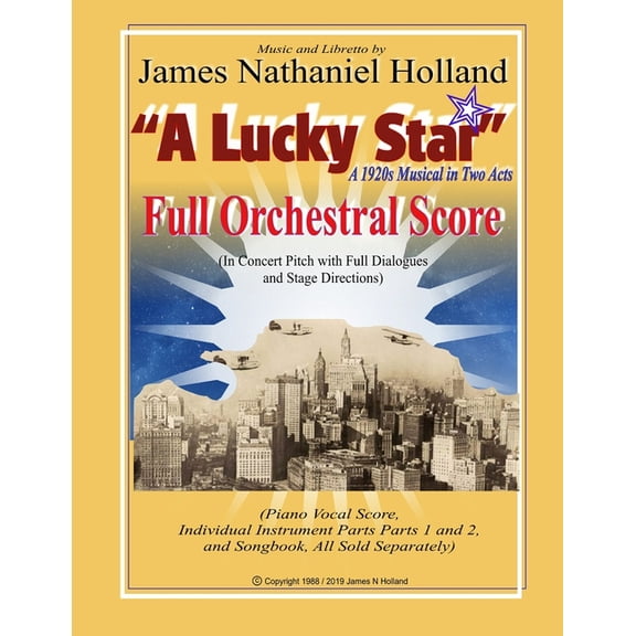 A Lucky Star, a 1920s Musical in Two Acts: A Lucky Star A 1920s Musical in Two Acts (Paperback)