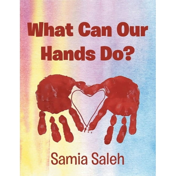 What Can Our Hands Do? (Paperback)