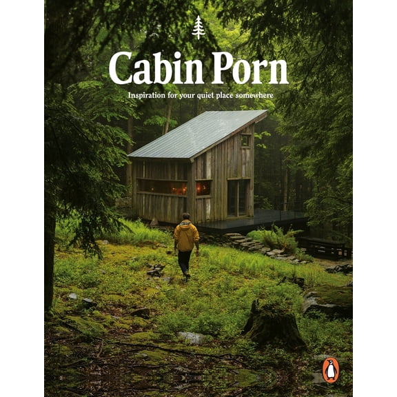 Pre-Owned Cabin Porn: Inspiration for Your Quiet Place Somewhere (Paperback) /anglais (Paperback) 0141982144 9780141982144