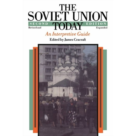 The Soviet Union Today: An Interpretive Guide, (Paperback)