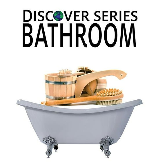 Bathroom: Discover Series Picture Book for Children, (Paperback)