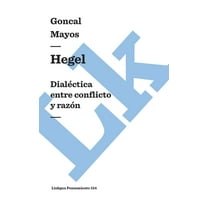 Pensamiento Hegel: Dialéctica entre conflicto y razón, Book 154, (Hardcover)