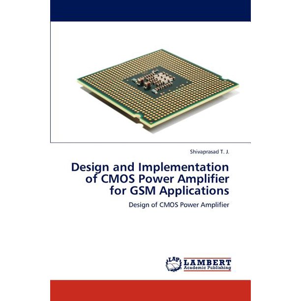 Design and Implementation of CMOS Power Amplifier for GSM Applications