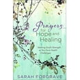 thumbnail image 2 of Prayers for Hope and Healing: Seeking God's Strength as You Face Health Challenges, (Hardcover), 2 of 2