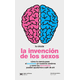thumbnail image 1 of LA INVENCION DE LOS SEXOS SIGLO XXI EDITORES Pasta Blanda, 1 of 2