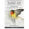thumbnail image 1 of Solid Air: Invisible Killer- Saving Birds from Windows, 1 of 1