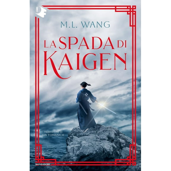 M.L. Wang,Lia Tomasich La spada di Kaigen (Hardcover)