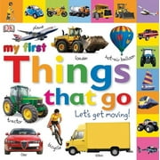 My First Tabbed Board Book: Tabbed Board Books: My First Things That Go : Let's Get Moving! (Board book)