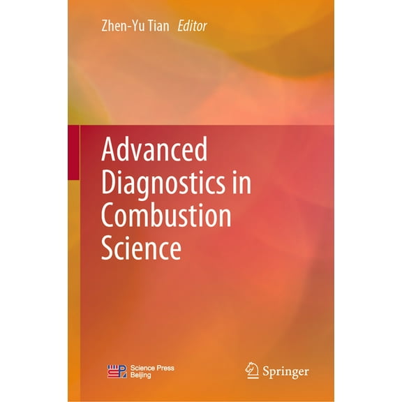 Advanced Diagnostics in Combustion Science, (Hardcover)