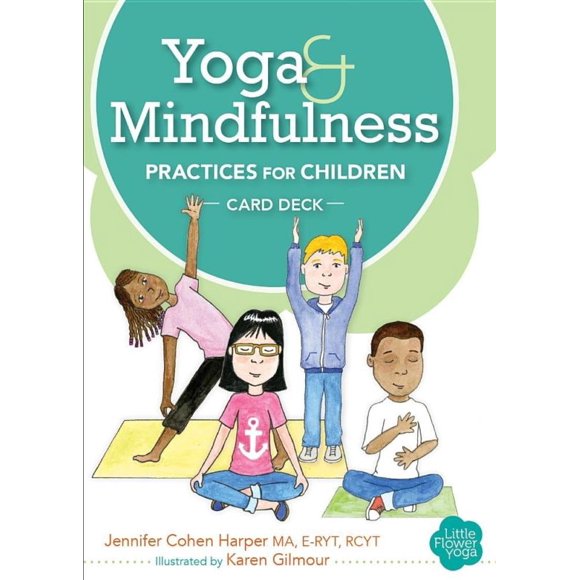 Yoga and Mindfulness Practices for Children Card Deck