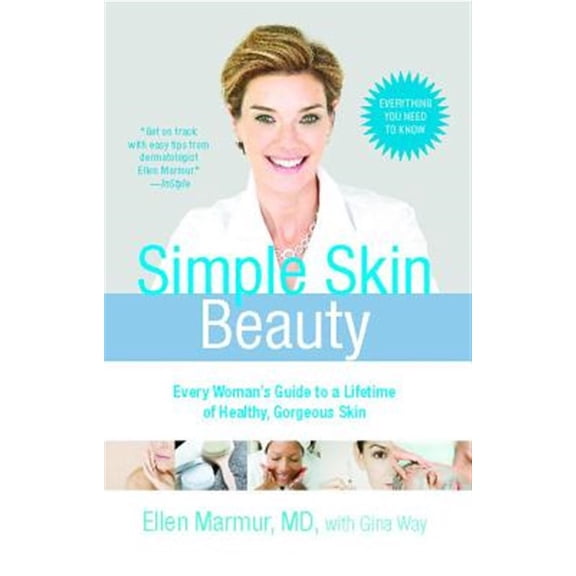 Pre-Owned Simple Skin Beauty : Every Woman's Guide to a Lifetime of Healthy, Gorgeous Skin (Paperback)