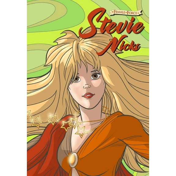 Female Force: Stevie Nicks, (Paperback)