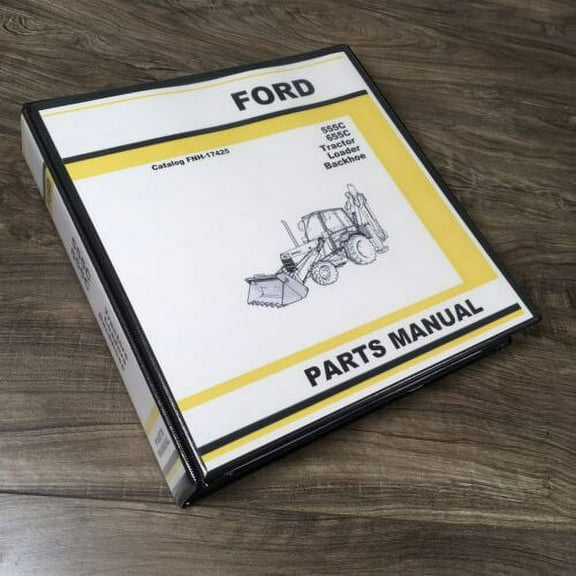 FORD 555C 655C TRACTOR LOADER BACKHOE PARTS MANUAL CATALOG ASSEMBLY SCHEMATICS