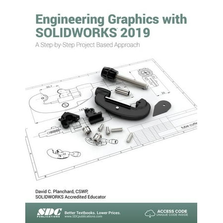 UPC: 9781630572303 | Engineering Graphics with Solidworks 2019 : A Step-By-Step Project Based Approach (Paperback)