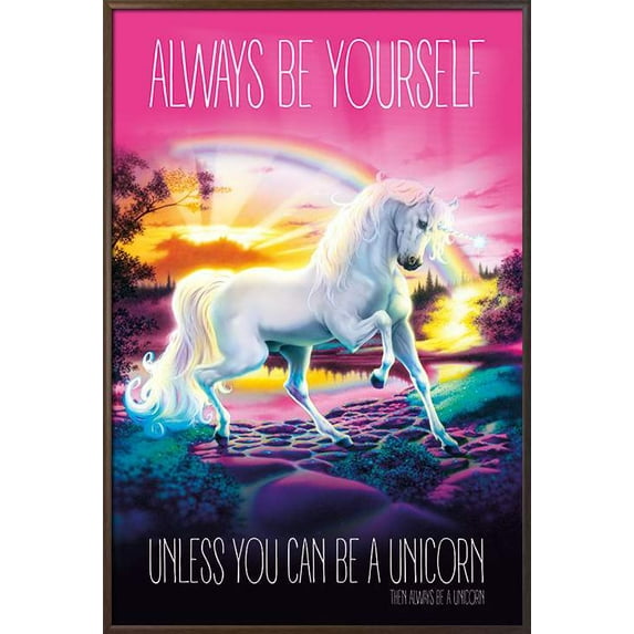 Unicorn - Framed Fantasy Poster / Print (Always Be Yourself, Unless You Can Be A Unicorn) (Size: 24" x 36")