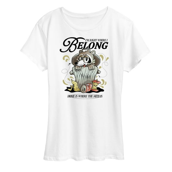 Instant Message - I'm Right Where I Belong - Women's Short Sleeve Graphic T-Shirt