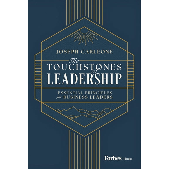 The Touchstones of Leadership: Essential Principles for Business Leaders (Hardcover)