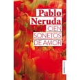 thumbnail image 1 of Libro Cien Sonetos De Amor Tapa Blanda, Autor Pablo Neruda, Editorial Austral Mexico, 1 of 2