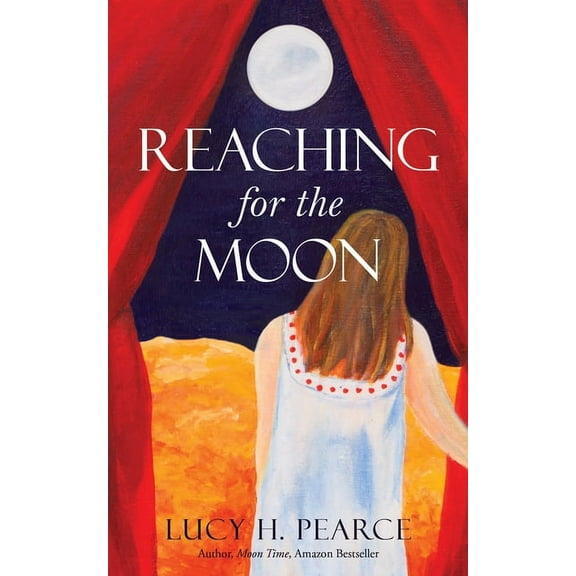 Reaching for the Moon: a girl's guide to her cycles, (Paperback)