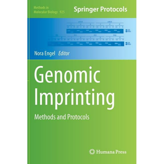 Methods in Molecular Biology Genomic Imprinting: Methods and Protocols, Book 925, (Hardcover)