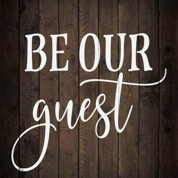 Be our Guest Rustic Looking Inspiration Farmhouse Wood Sign Wall Décor 12 x 12 Wood Sign B3-12120061057
