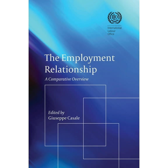 The Employment Relationship: A Comparative Overview, (Paperback)