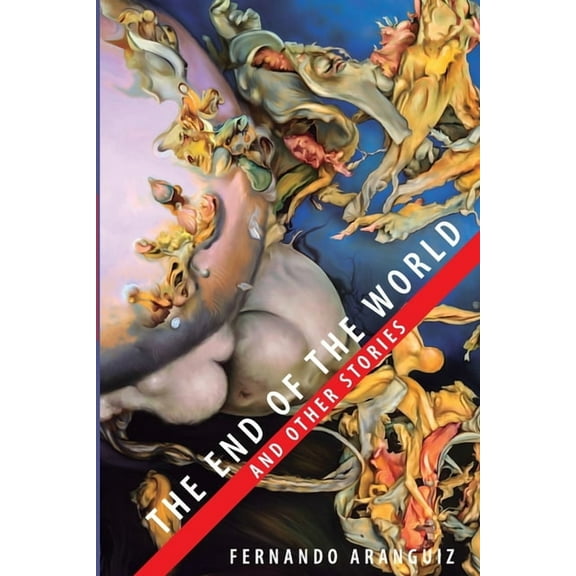 The end of the world and other stories, (Paperback)