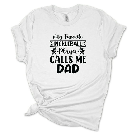 My Favorite PIckleball Player Calls Me Dad T-Shirt, Dad Pickleball Shirt, Funny Pickleball Shirt, Gift For Dad, Fathers Day Gift, Dad Shirt