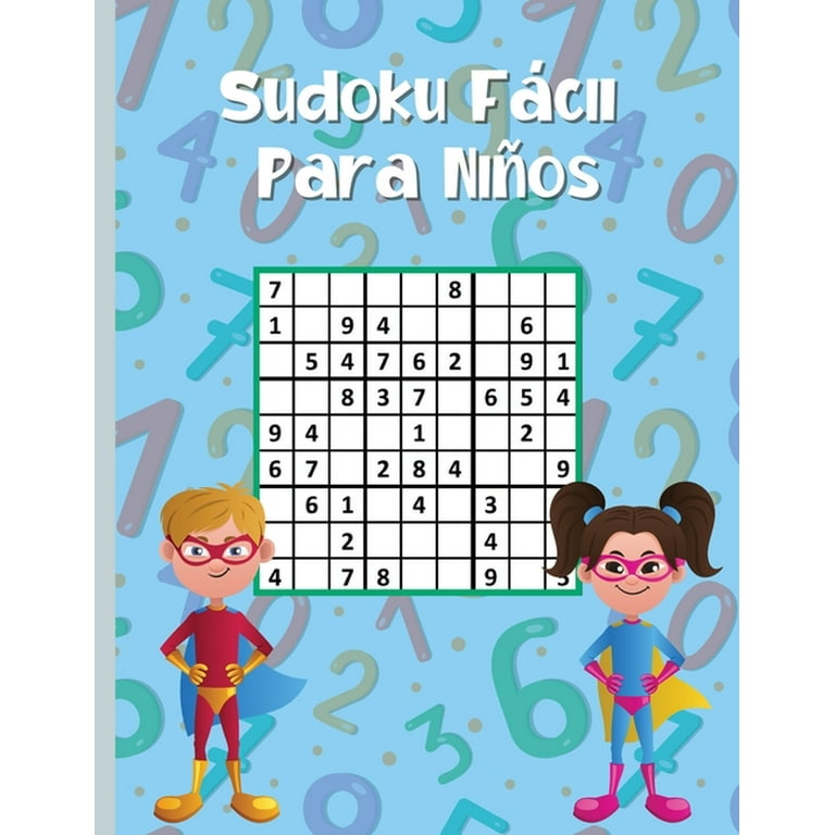 Sudoku fácil para niños : 300 Sudokus para niños inteligentes 9x9 con  soluciones (Paperback) 