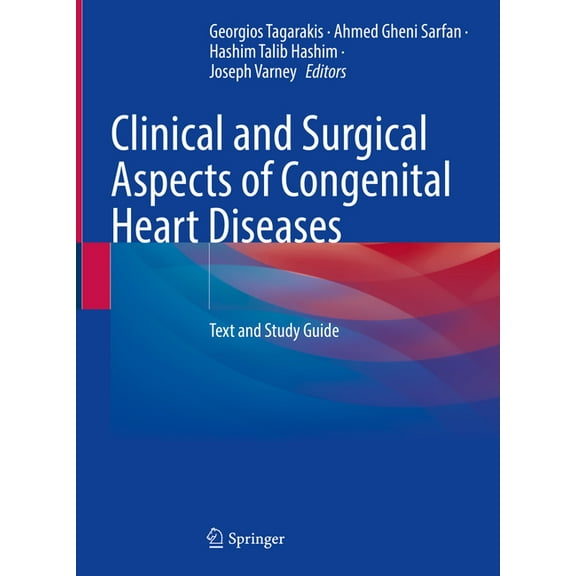 Clinical and Surgical Aspects of Congenital Heart Diseases: Text and Study Guide, (Hardcover)