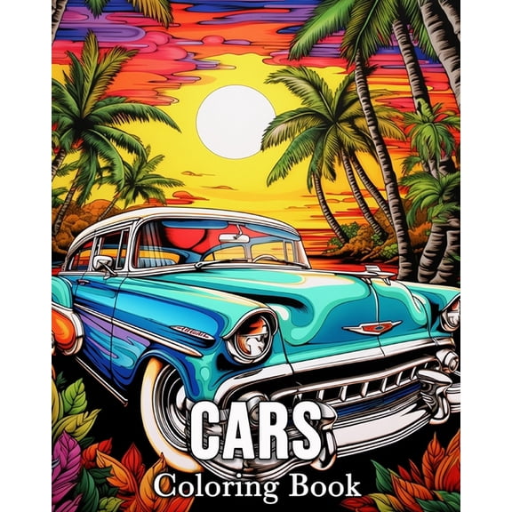 Cars Coloring book: 50 Beautiful Images for Stress Relief and Relaxation, (Paperback)