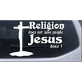thumbnail image 1 of Religion Does Not Save People Jesus Does Car or Truck Window Decal Sticker, 1 of 1