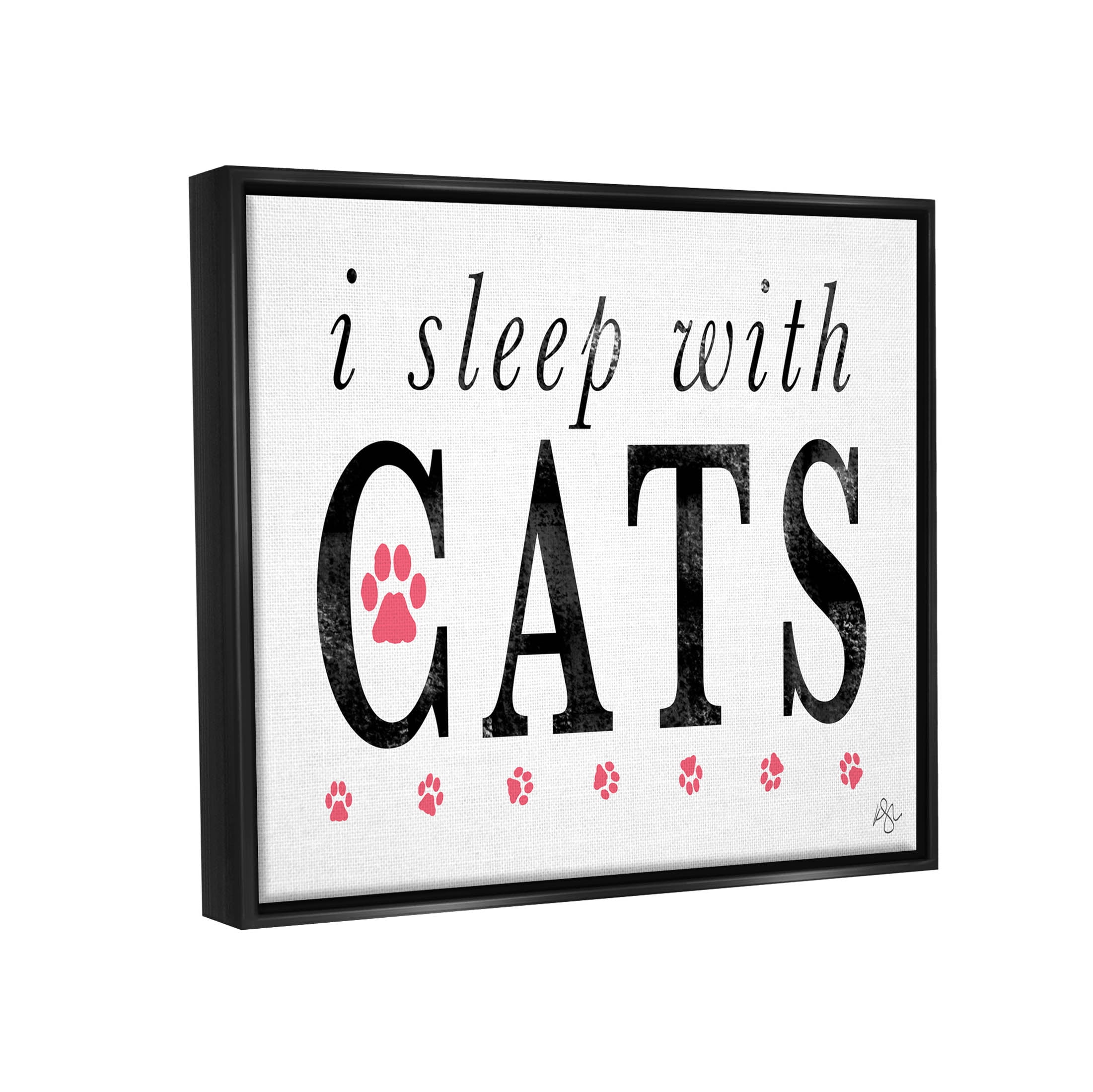 Stupell Industries I Sleep With Cats Pets Phrase Graphic Art Jet Black Floating Framed Canvas Print Wall Art, Design by K. Kaufman