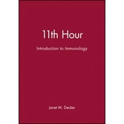 11th Hour: Introduction to Immunology, Used [Paperback]