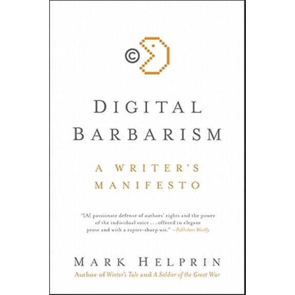 Pre-Owned Digital Barbarism: A Writer's Manifesto Paperback