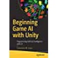 thumbnail image 1 of Beginning Game AI with Unity: Programming Artificial Intelligence with C#, 1 of 2