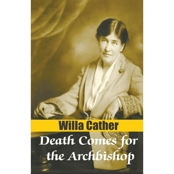 Death Comes for the Archbishop (Paperback)