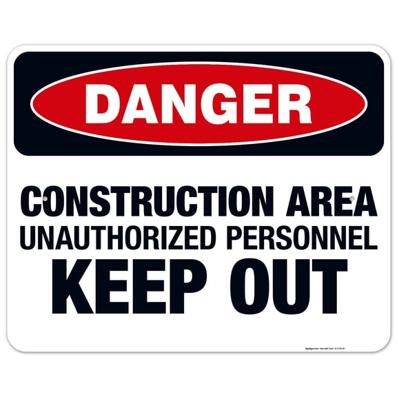 Construction Area Unauthorized Personnel Keep Out Sign, OSHA Danger Sign, 24x30 Aluminum