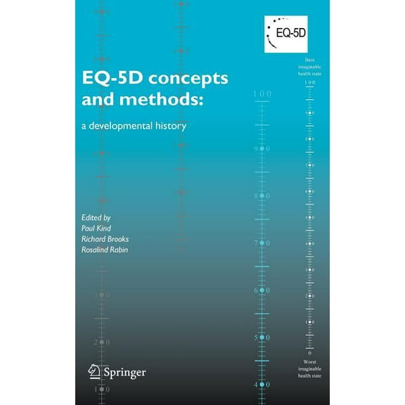 EQ-5D Concepts and Methods: A Developmental History, (Hardcover)