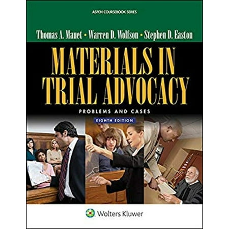 Pre-Owned Materials in Trial Advocacy: Problems and Cases (Paperback) 1454852038 9781454852032