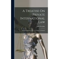 A Treatise On Private International Law, (Hardcover)