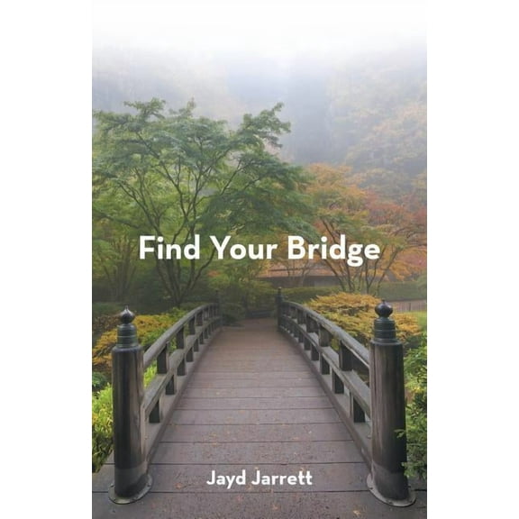 Find Your Bridge, (Paperback)