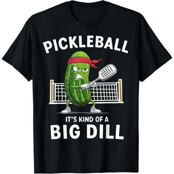 It's Kind Of A Big Dill Funny Gifts Pickleball Player Lover T-Shirt TShirt