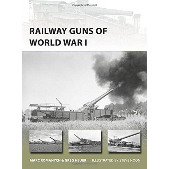 Railway Guns of World War I (New Vanguard)