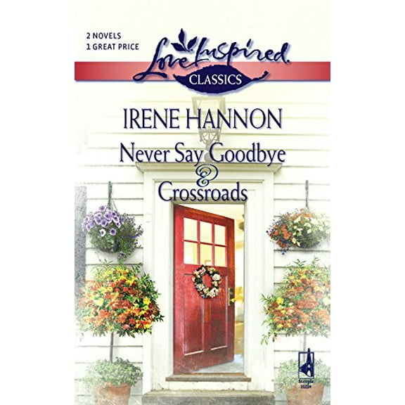 Never Say Goodbye/Crossroads