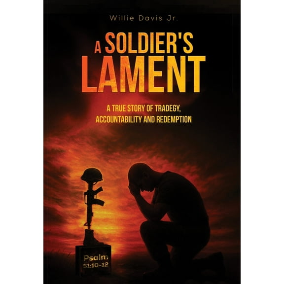 A Soldier's Lament, (Hardcover)